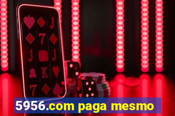 5956.com paga mesmo